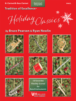 Tradition Of Excellence: Holiday Classics,Bb Cl/Bb Bass Cl