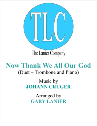 Book cover for NOW THANK WE ALL OUR GOD (Duet – Trombone and Piano/Score and Parts)