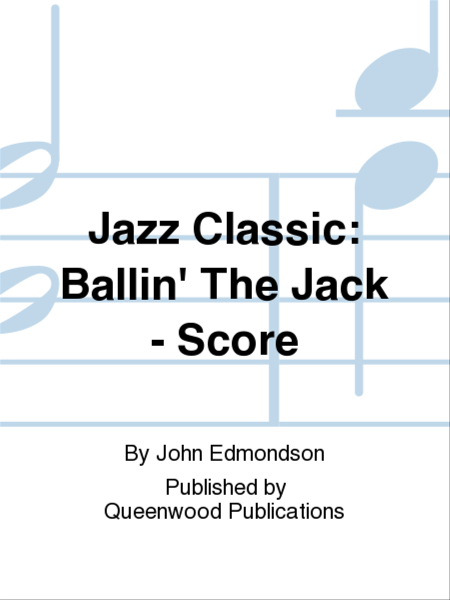 Jazz Classic: Ballin' The Jack - Score Concert Band scores gallery preview page 1