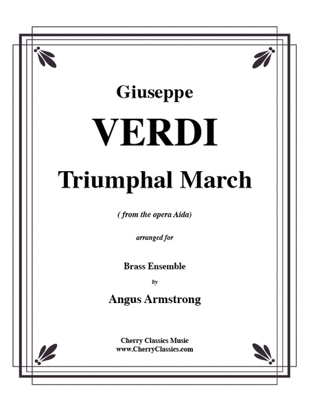 Truimphal March from  Aida  for Brass Ensemble, Timpani and Percussion