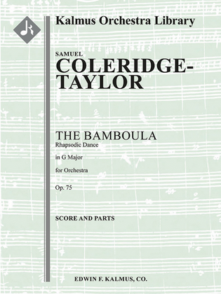 The Bamboula; Rhapsodic Dance, Op. 75
