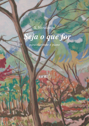 Sérgio Varalonga - Seja o que for, para clarinete e piano ("Whatever happens", for Clarinet in Bb a