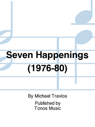 Seven Happenings (1976-80)