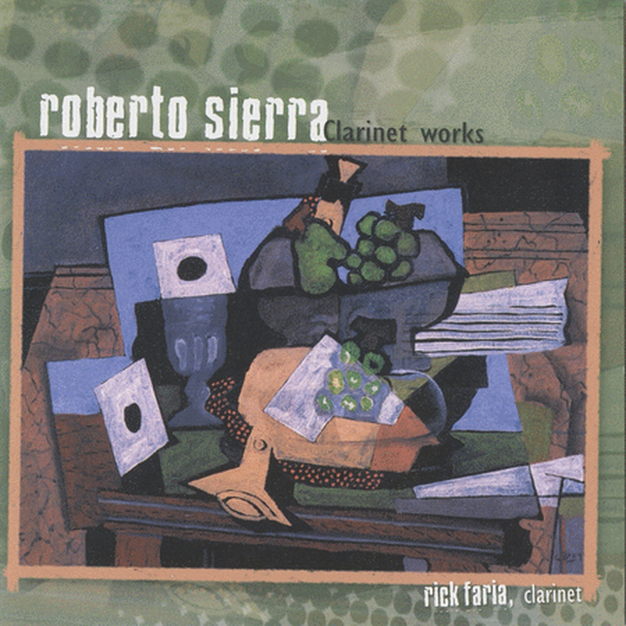 Roberto Sierra Clarinet Works