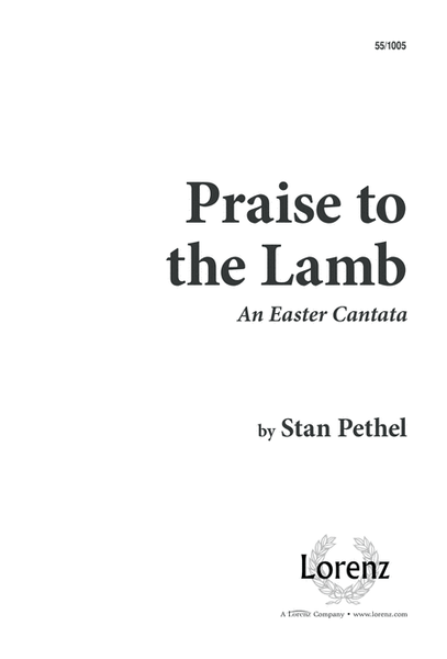 Praise to the Lamb