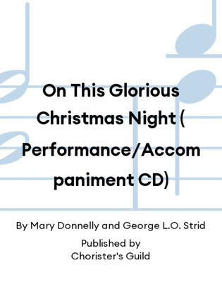 On This Glorious Christmas Night (Performance/Accompaniment CD)