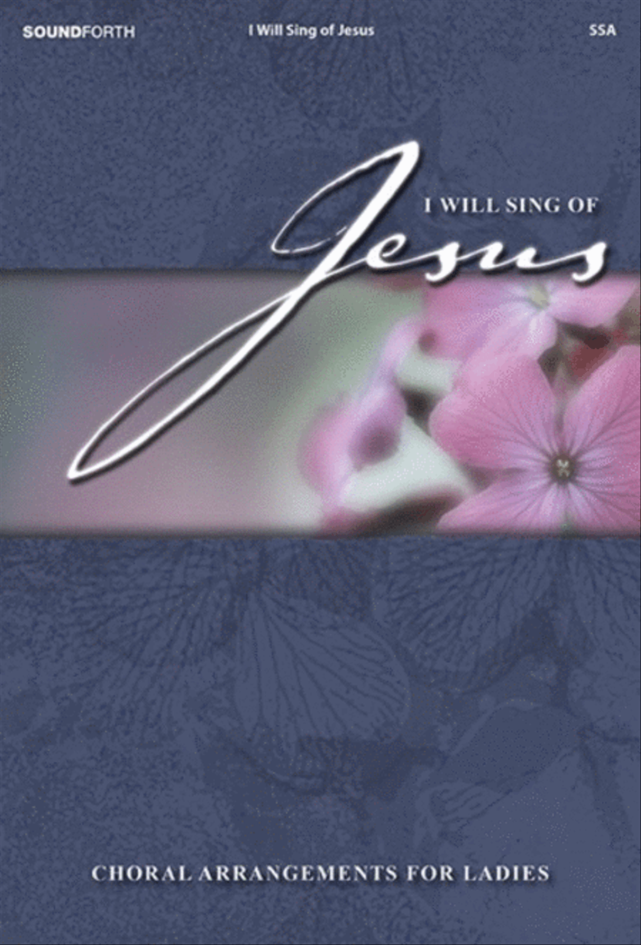 I Will Sing of Jesus SSA scores gallery preview page 1