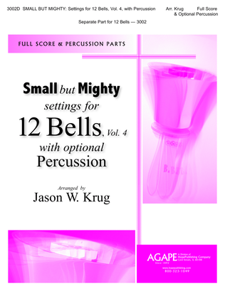 Small But Mighty Vol 4 for 12 Bells with Perc. PDF Full Score-Digital Download