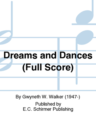 Book cover for Dreams and Dances (Full Score)