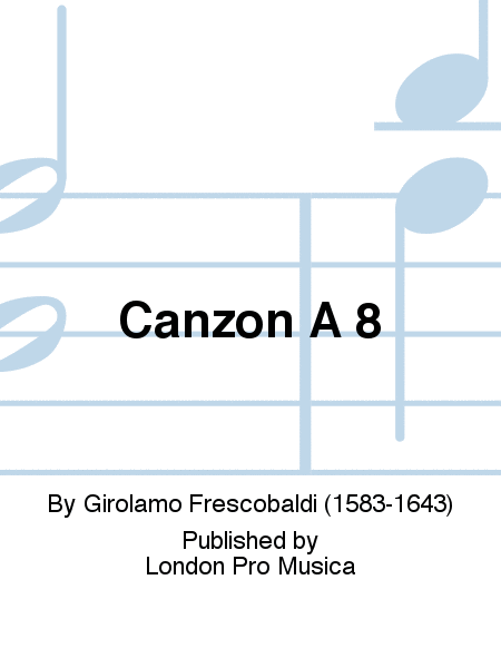 Canzon A 8