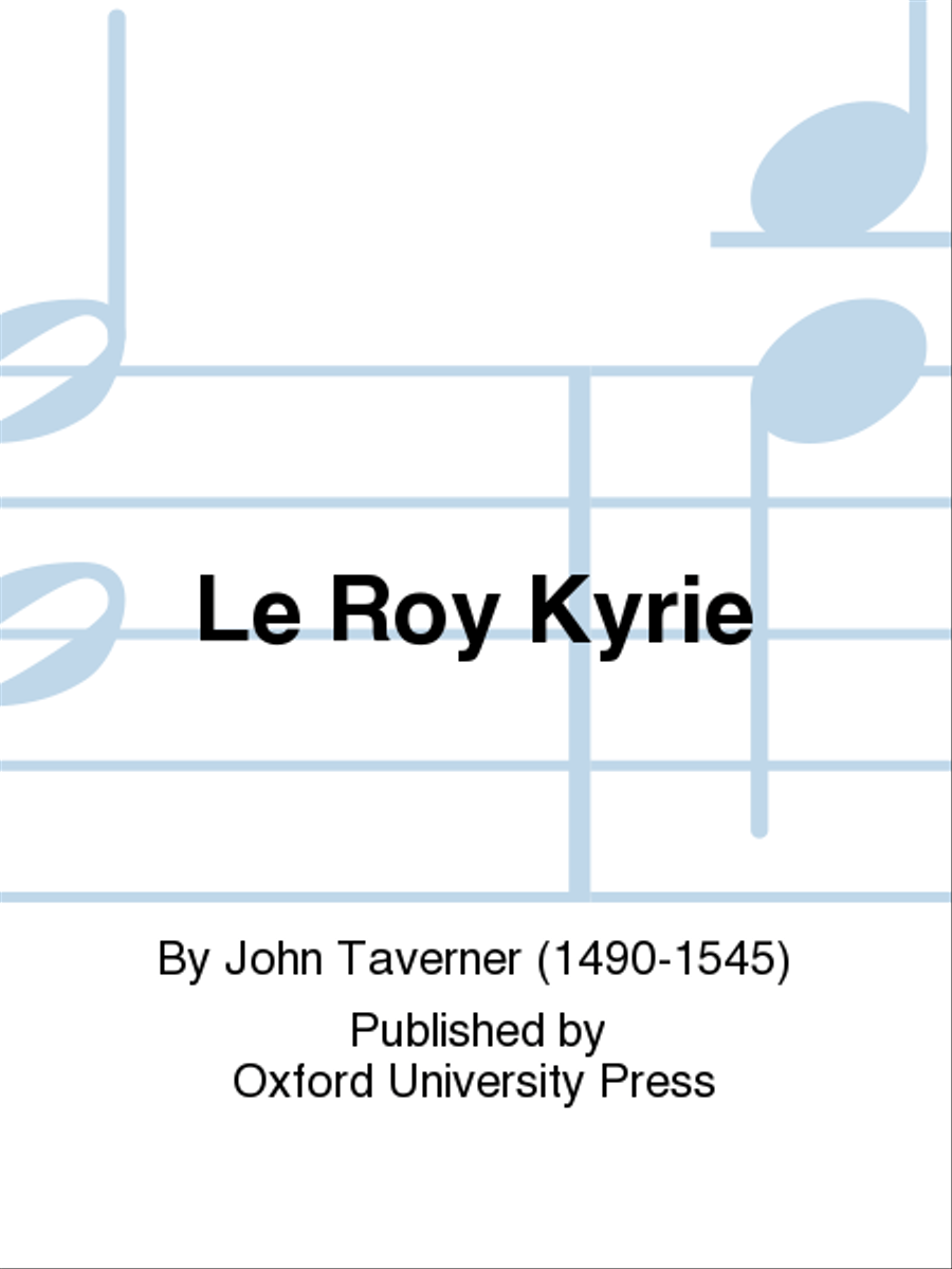 Le Roy Kyrie