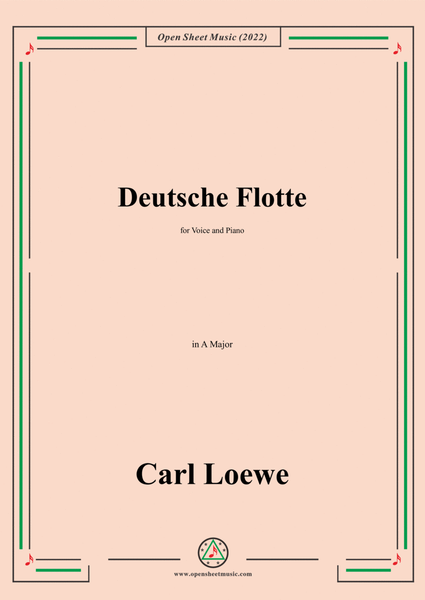Loewe-Deutsche Flotte,in A Major,for Voice and Piano