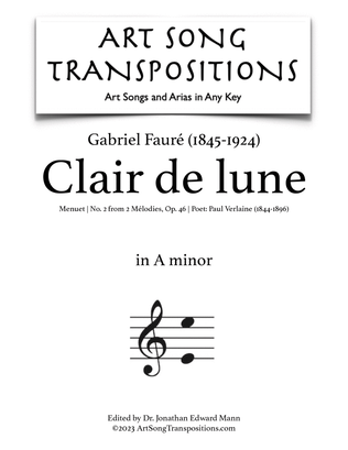 Book cover for FAURÉ: Clair de lune, Op. 46 no. 2 (transposed to A minor)