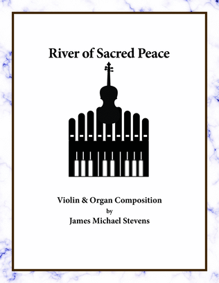 Book cover for River of Sacred Peace - Solo Violin & Organ