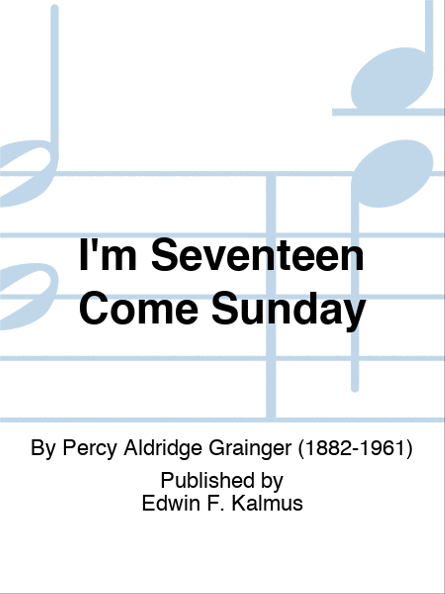 I'm Seventeen Come Sunday Choir scores gallery preview page 1