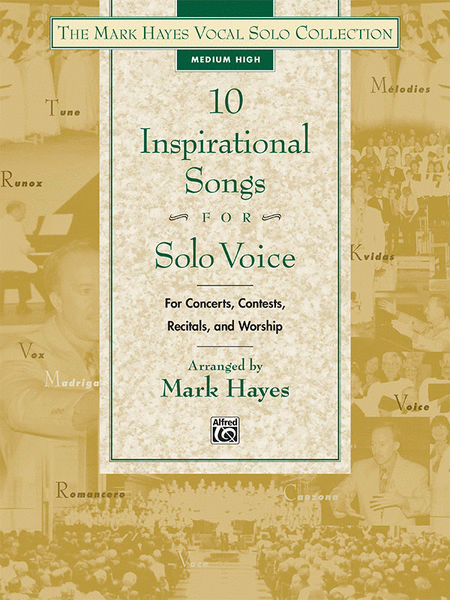 The Mark Hayes Vocal Solo Collection -- 10 Inspirational Songs for Solo Voice image number null