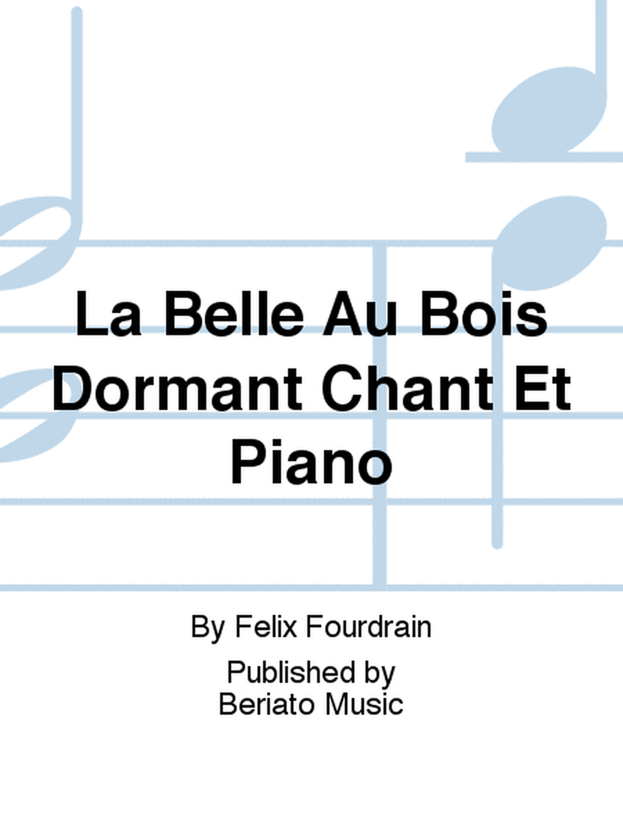 La Belle Au Bois Dormant Chant Et Piano