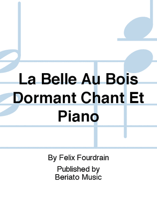 La Belle Au Bois Dormant Chant Et Piano