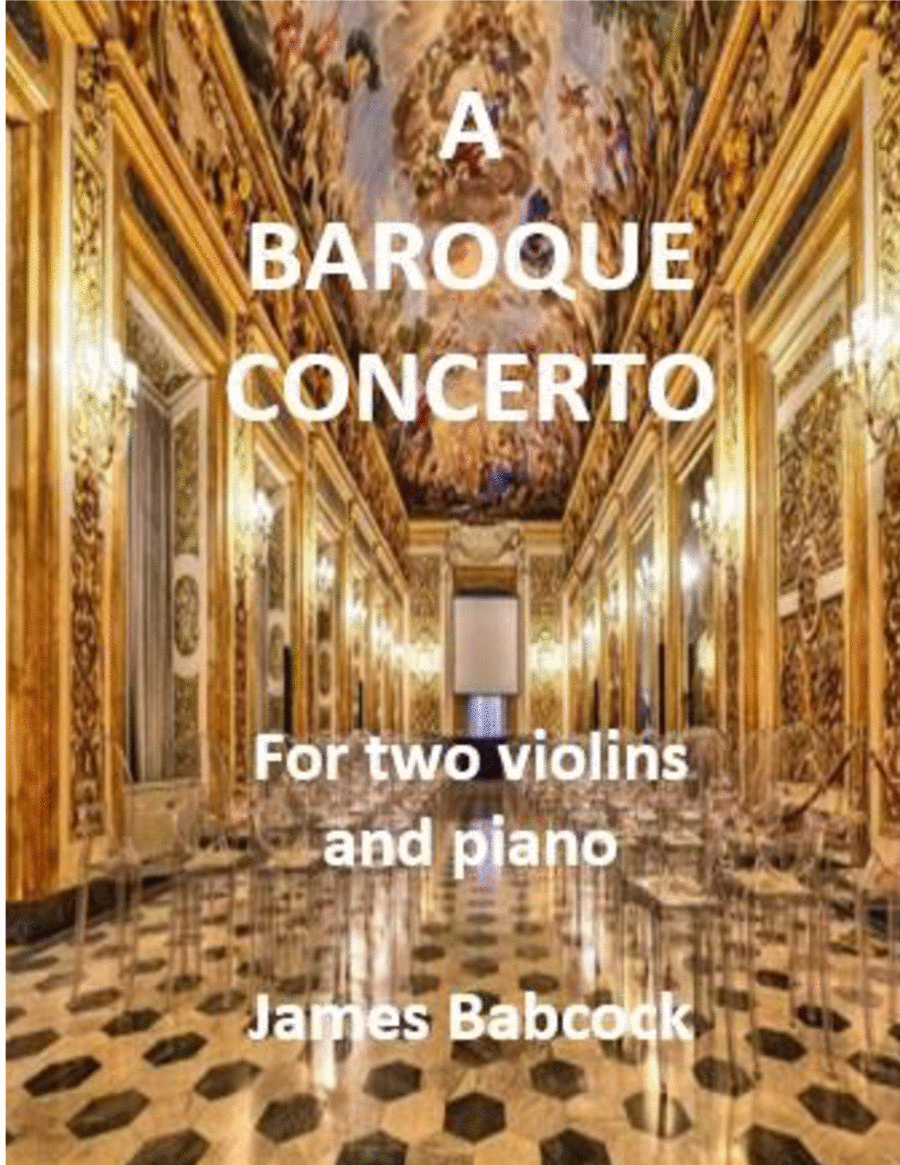 A BAROQUE CONCERTO for two violins and piano Violin Solo scores gallery preview page 1