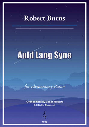 Auld Lang Syne - Elementary Piano - W/Chords and Lyrics (Full Score)