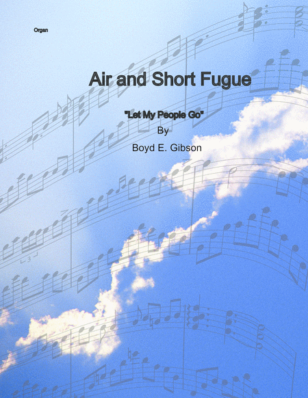 Air and Short Fugue "Let My People Go" image number null