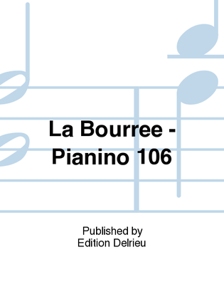La Bourree - Pianino 106