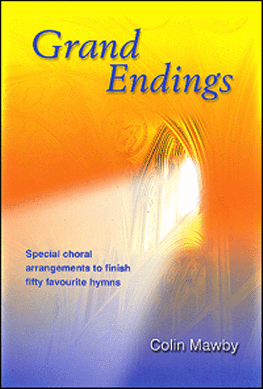 Grand Endings - Mixed Voices 4-Part scores gallery preview page 1