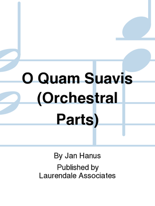 O Quam Suavis (Orchestral Parts)