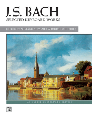 Book cover for J. S. Bach: Selected Keyboard Works