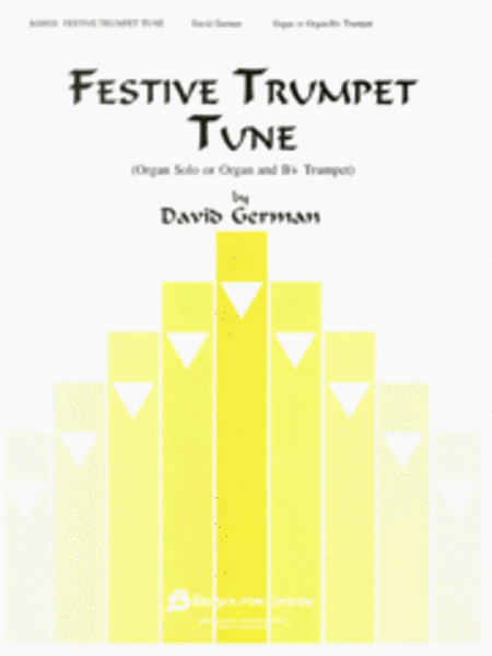 Festive Trumpet Tune - Organ or Organ/Bb Trumpet