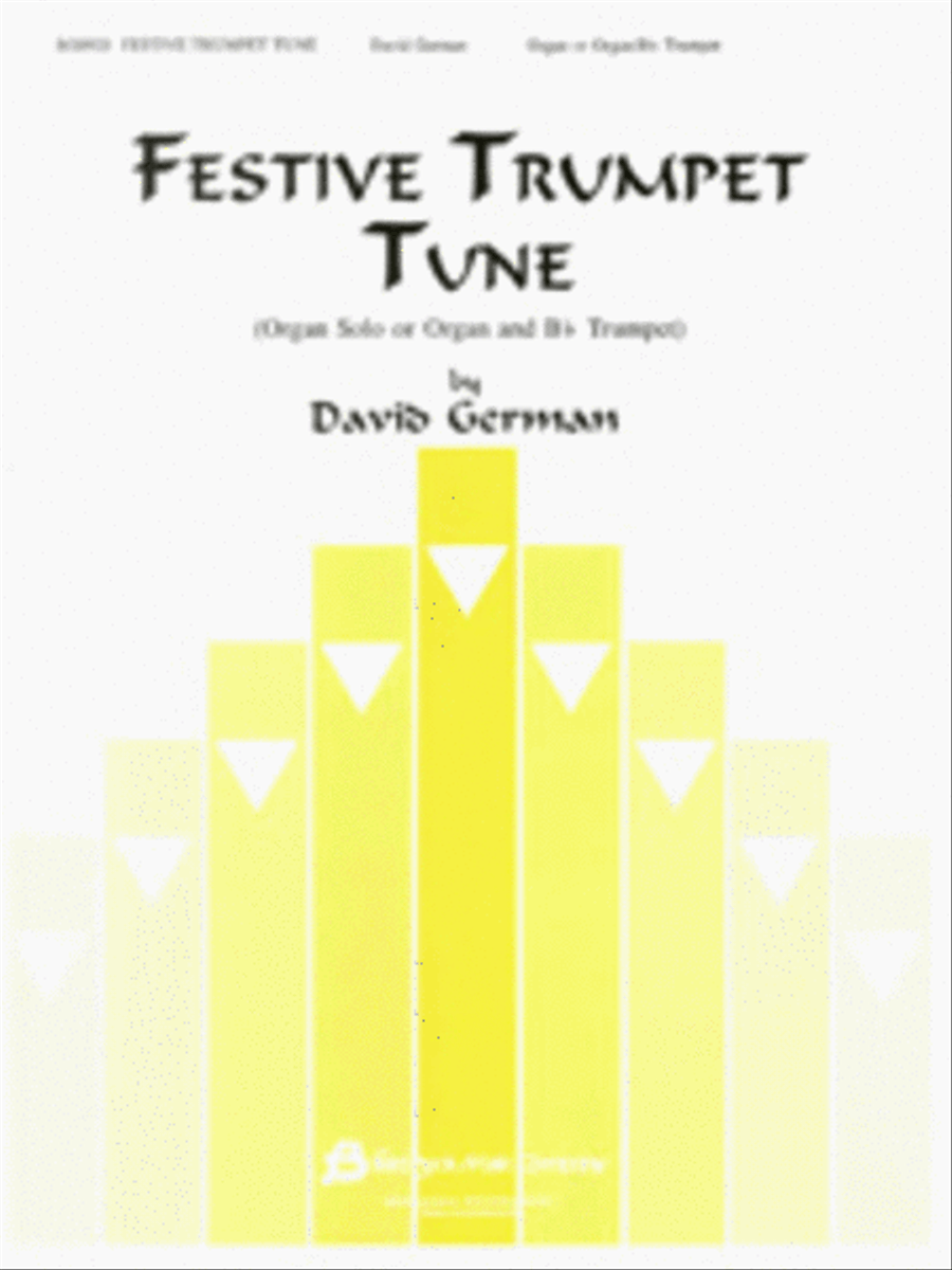 Festive Trumpet Tune - Organ Solo Or Organ/Bb Trumpet