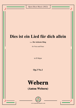 Webern-Dies ist ein Lied fur dich allein,Op.3 No.1,in D Major