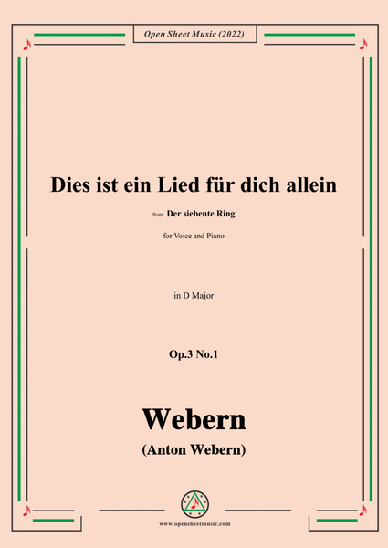 Webern-Dies ist ein Lied fur dich allein,Op.3 No.1,in D Major image number null