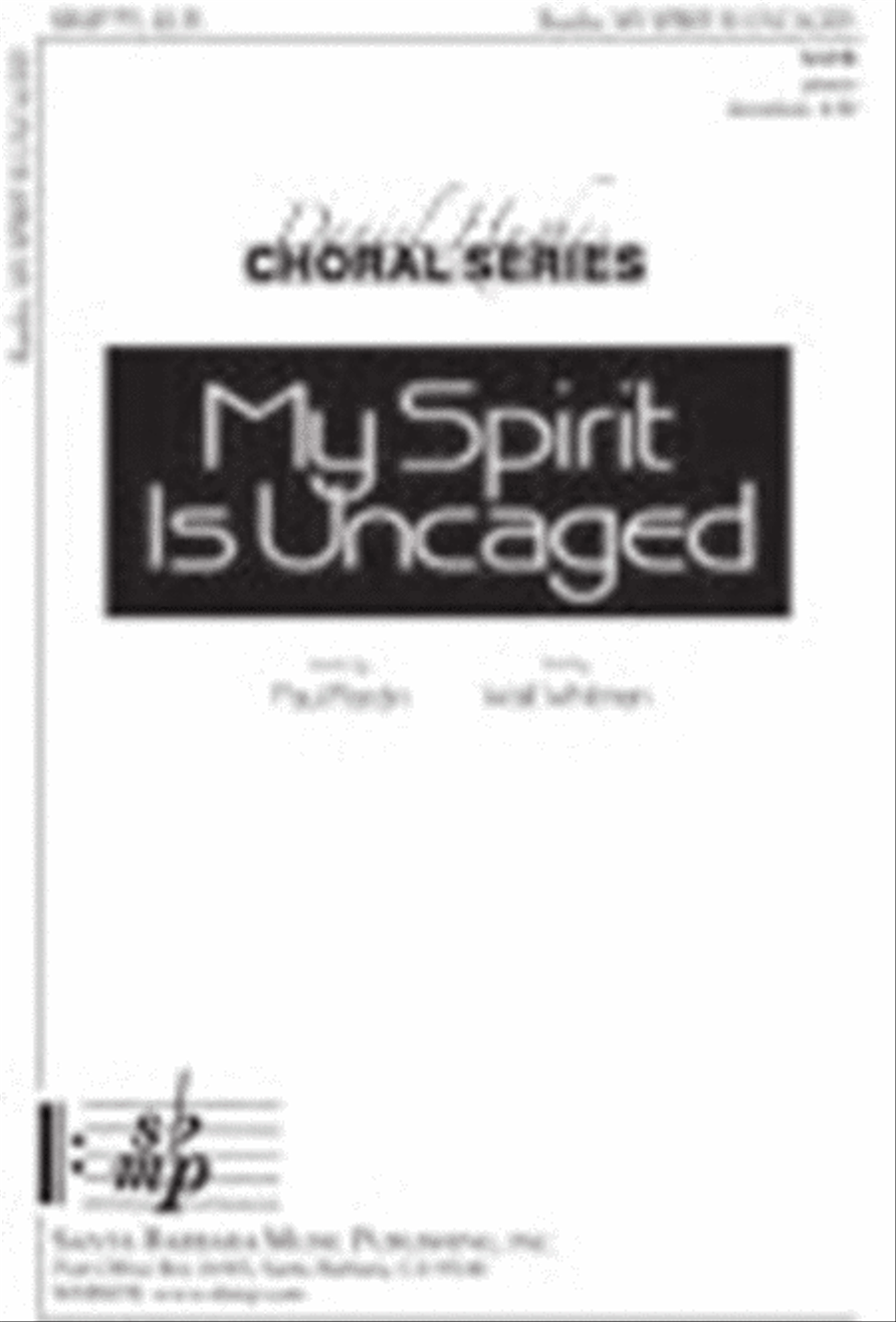 My Spirit Is Uncaged - SATB Octavo 4-Part scores gallery preview page 1