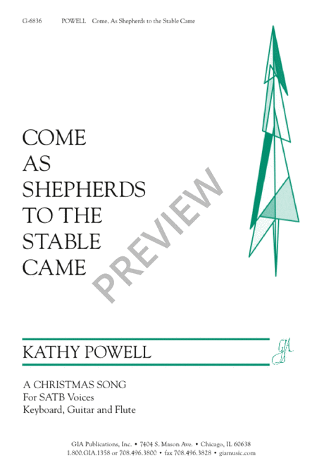 Come, as Shepherds to the Stable Came