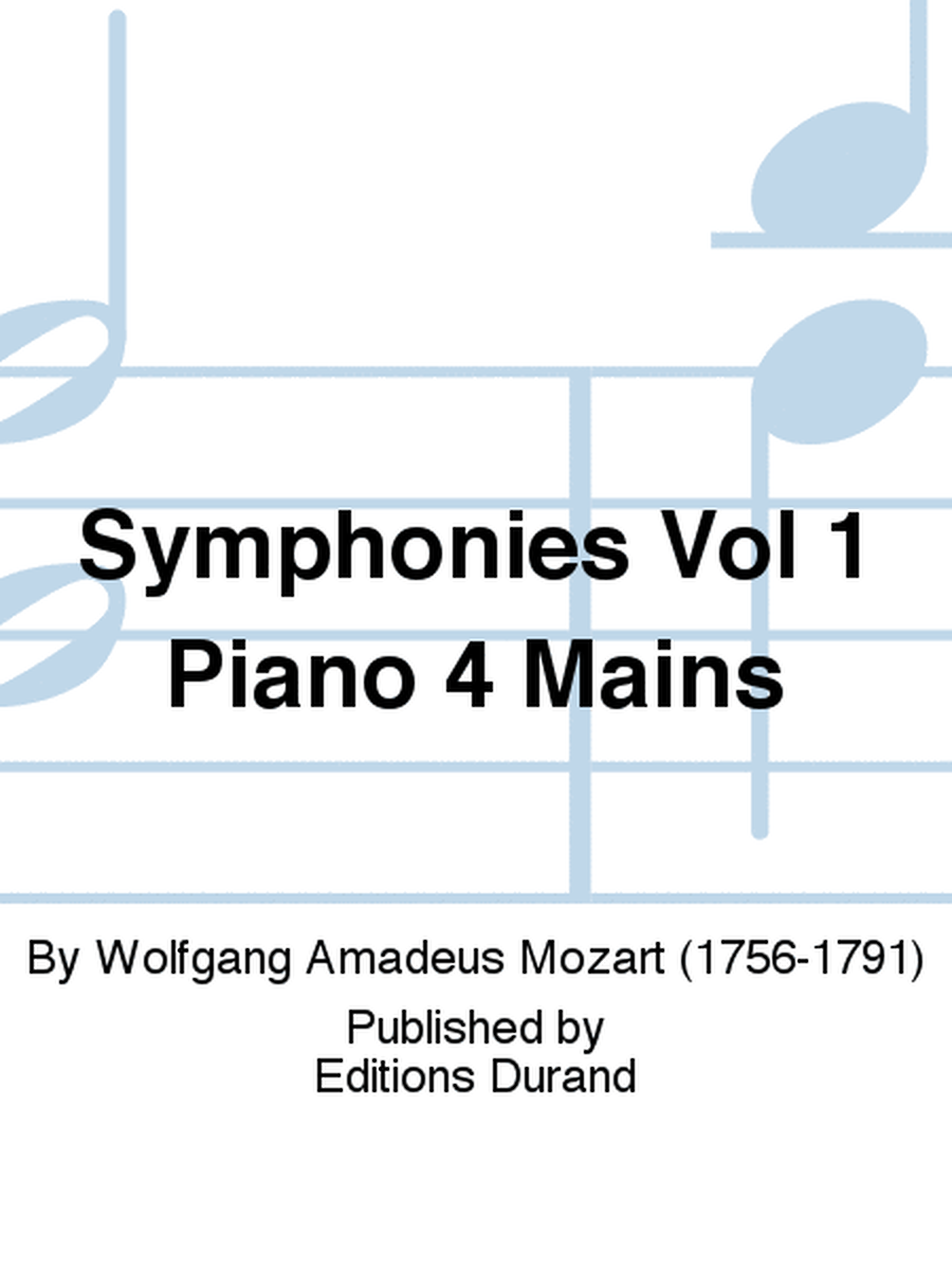 Symphonies Vol 1 Piano 4 Mains