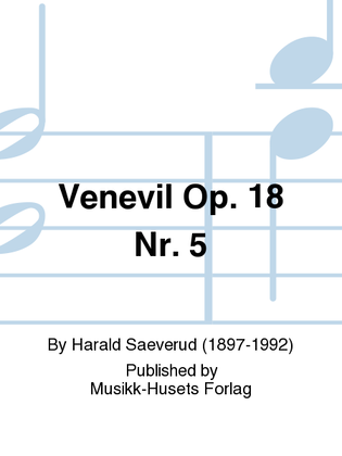 Book cover for Venevil Op. 18 Nr. 5