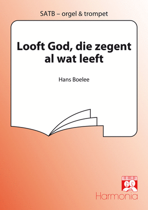 Book cover for Looft God, die zegent al wat leeft (Gz 319)