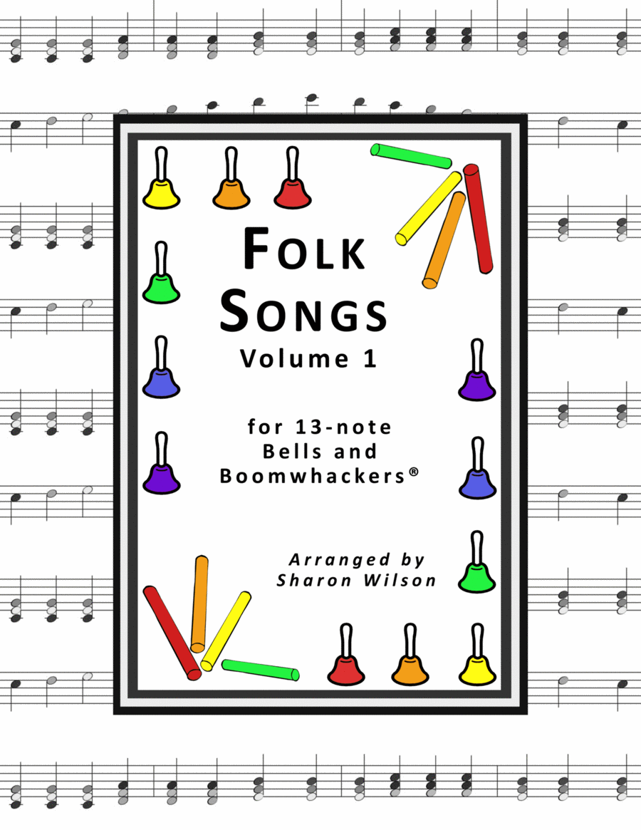 Folk Songs for 13-note Bells and Boomwhackers (with Black and White Notes), VOL. 1 Handbell Choir scores gallery preview page 1