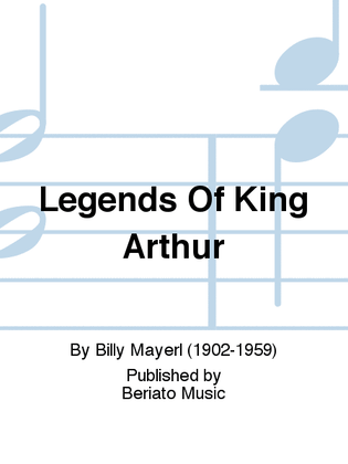 Legends Of King Arthur