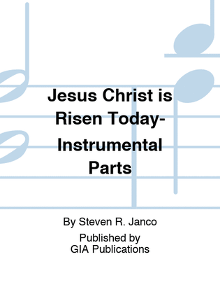 Book cover for Jesus Christ is Risen Today-Instrumental Parts