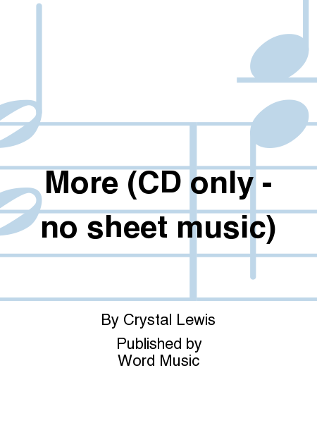 More (CD only - no sheet music)