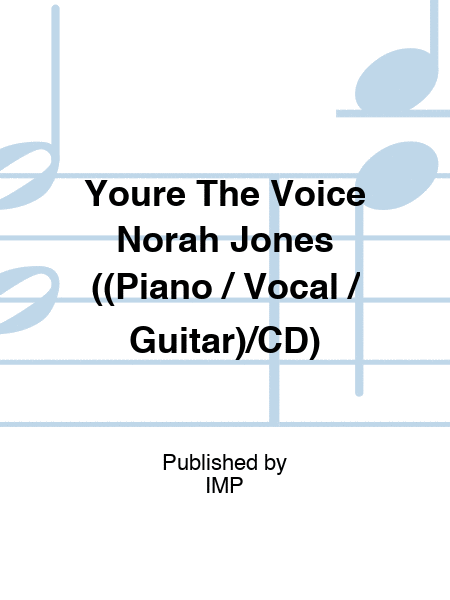 Youre The Voice Norah Jones ((Piano / Vocal / Guitar)/CD)