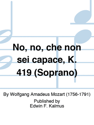 Book cover for No, no, che non sei capace, K. 419 (Soprano)