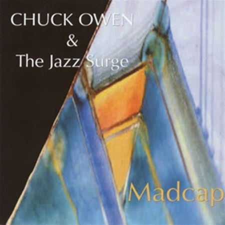 Madcap - Chuck Owen & The Jazz Surge