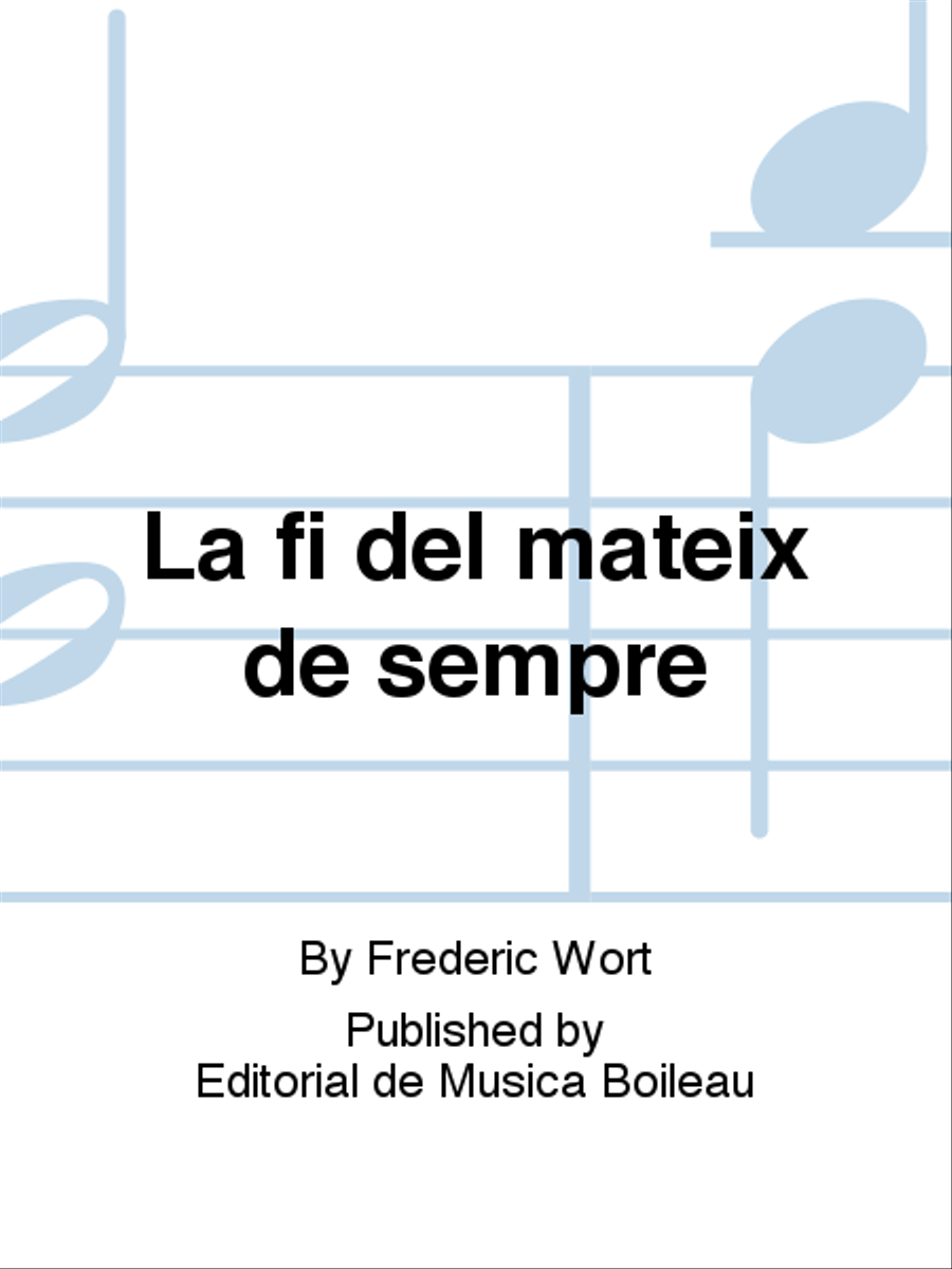 La fi del mateix de sempre