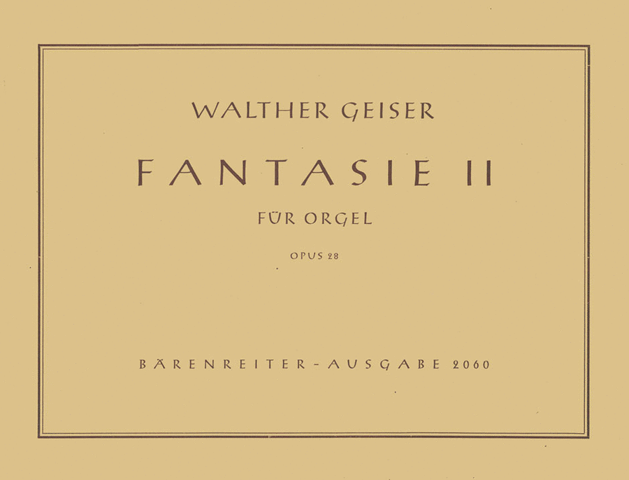 Fantasia for Organ No. 2 op. 28
