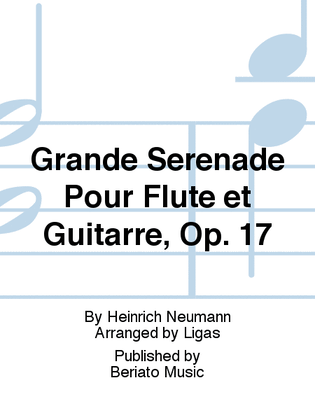Grande Sèrènade Pour Flûte et Guitarre, Op. 17