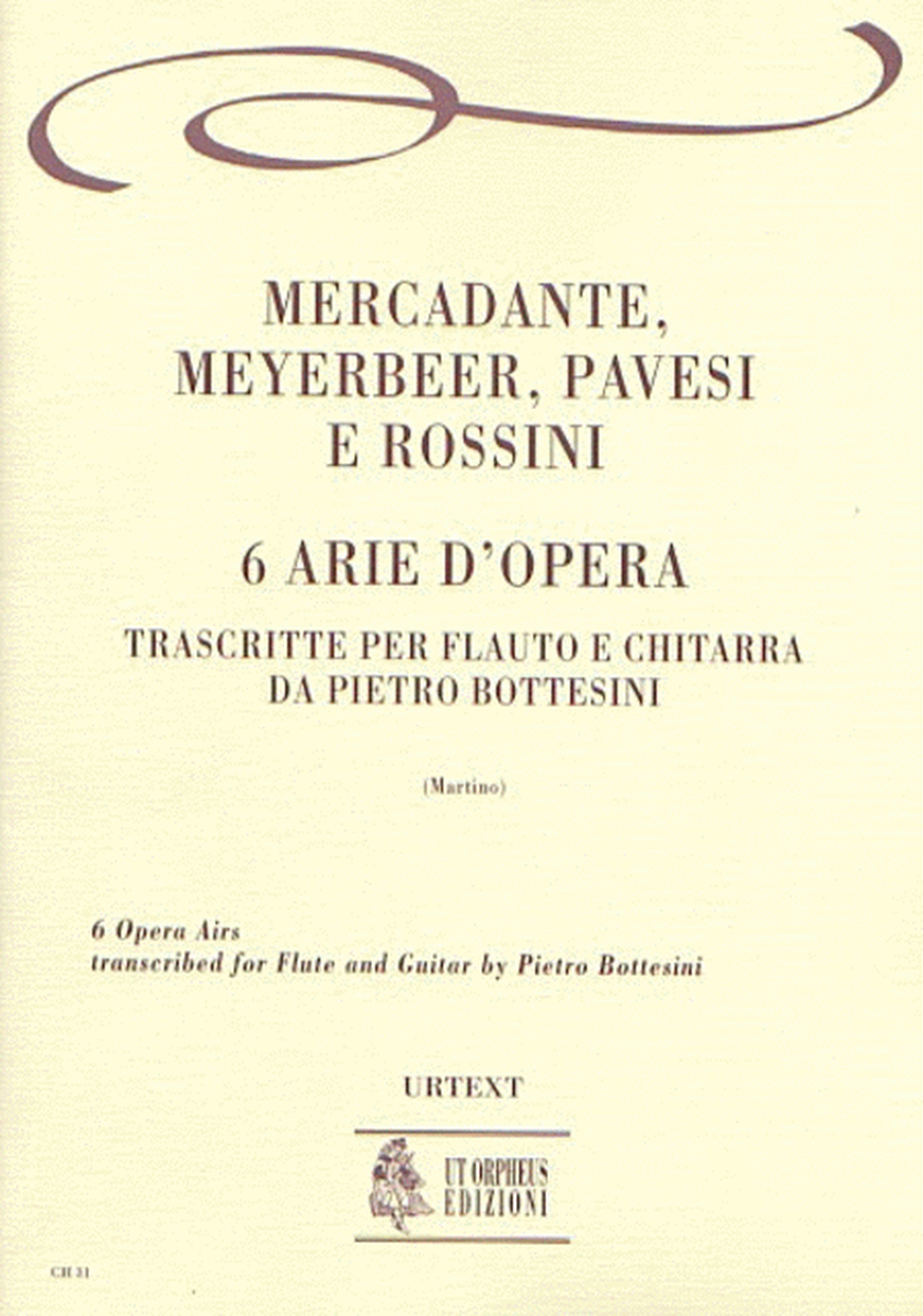 6 Opera Arias transcribed by Pietro Bottesini for Flute and Guitar