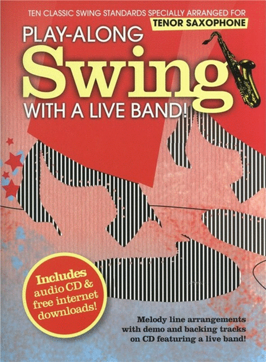 Play-Along Swing With A Live Band Tenor Sax Book/CD